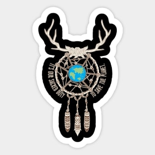 It’s our Sacred Duty to Save the Planet T-Shirt Gift for Earth Day Sticker